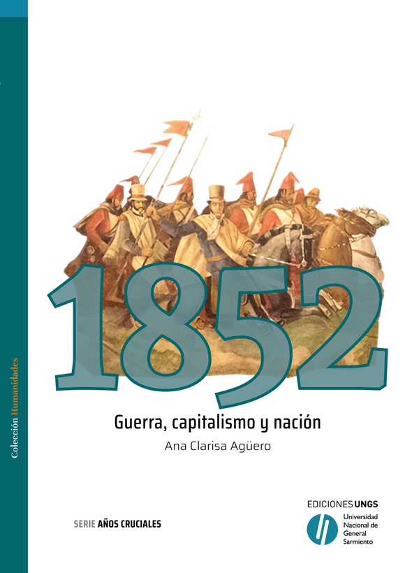 1852. Guerra, capitalismo y nación